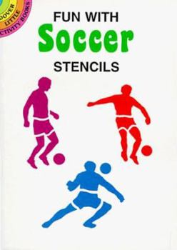 Paperback Fun with Soccer Stencils Book