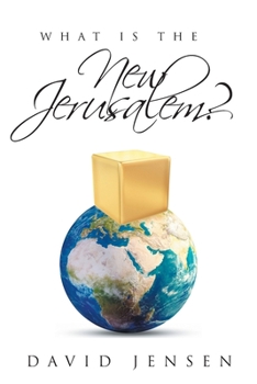 Paperback What Is the New Jerusalem? Book
