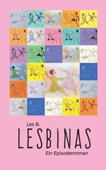 Paperback Lesbinas: Ein Episodenroman [German] Book