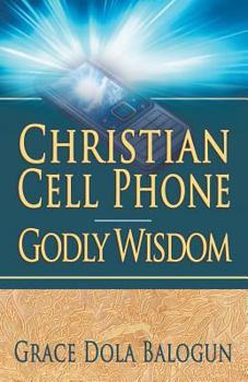 Paperback Christian Cell Phone Godly Wisdom Book