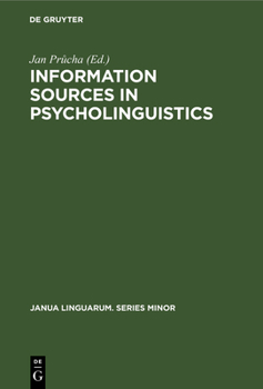 Hardcover Information Sources in Psycholinguistics: An Interdisciplinary Bibliographical Handbook Book