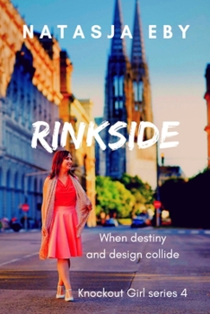 Rinkside - Book #3.5 of the Knockout Girl