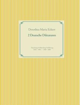 Paperback 2 Deutsche Diktaturen: T?uschung Verblendung Verf?hrung 1933-1945 + 1949-1989 [German] Book
