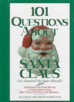 Hardcover 101 Questions about Santa Claus Book