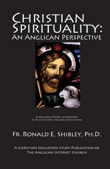 Paperback Christian Spirituality: : An Anglican Perspective Book