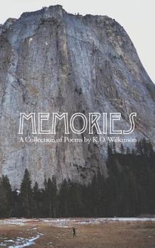 Paperback Memories: a collection of poems by K.O. Wilkinson Book