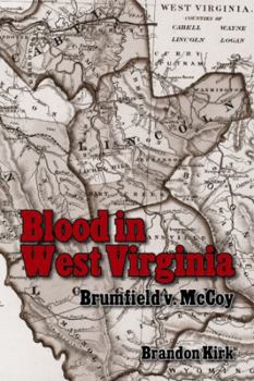 Hardcover Blood in West Virginia: Brumfield V. McCoy Book