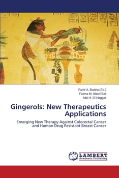 Paperback Gingerols: New Therapeutics Applications Book