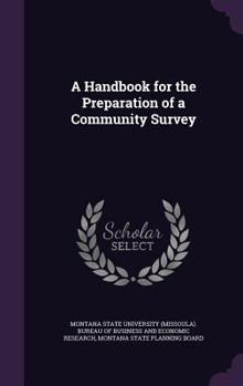 Hardcover A Handbook for the Preparation of a Community Survey Book