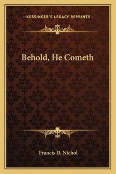 Paperback Behold, He Cometh Book