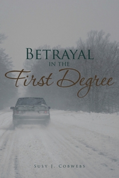 Paperback Betrayal in the First Degree Book