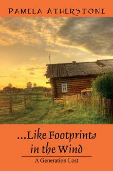 Paperback Like Footprints in the Wind: A Generation Lost Book