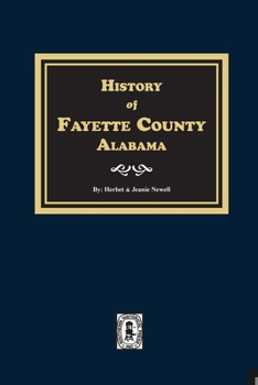 Paperback History of Fayette County, Alabama Book