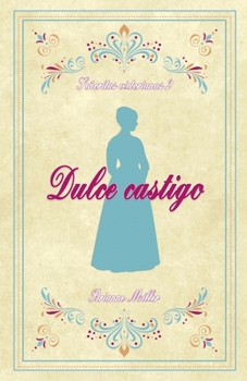 Paperback Dulce castigo [Spanish] Book