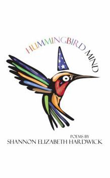 Hummingbird Mind