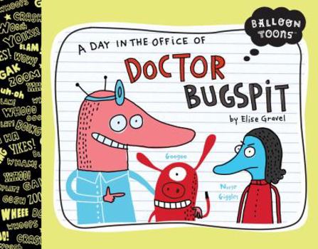 A Day in the Office of Doctor Bugspit - Book  of the Balloon Toons
