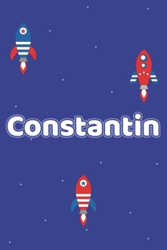 Constantin: Vornamen Notizbuch für Jungen und Männer - Notizbuch, Notizheft oder Schreibheft für Schule, Uni, Beruf, Job oder Einschulung mit Blümchen ... - Format 6x9 ca. DIN A5 (German Edition)