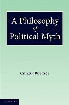 Paperback A Philosophy of Political Myth Book