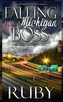 Paperback Falling For A Michigan Boss: A Cold Love Story Book