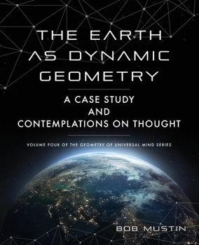 Paperback The Earth as Dynamic Geometry [Large Print] Book