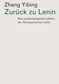 Paperback Zurück zu Lenin: Eine posttextologische Lektüre der Philosophischen Hefte [German] Book