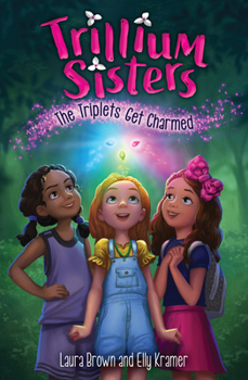 Paperback Trillium Sisters 1: The Triplets Get Charmed Book
