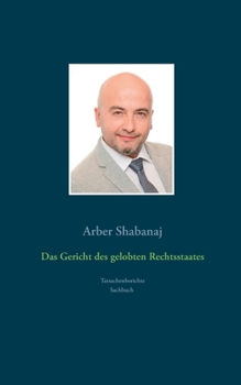 Paperback Das Gericht des gelobten Rechtsstaates [German] Book