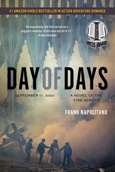 Paperback Day of Days: September 11, 2001, A Novel of the Fire Service Book