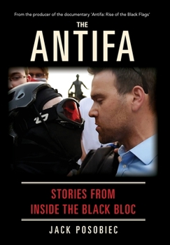 Hardcover The Antifa: Stories From Inside the Black Bloc Book