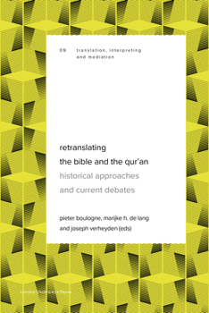 Paperback Retranslating the Bible and the Qur'an: Historical Approaches and Current Debates Book