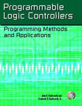 Hardcover Programmable Logic Controllers: Programming Methods and Applications Book