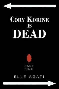 Paperback Cory Korine is Dead: Part One Book