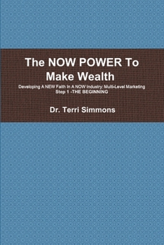 Paperback The NOW POWER To Make Wealth Book