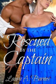 Rescued By the Captain - Book #1 of the Romancing the Spies