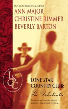 Lone Star Country Club: The Debutantes - Book #4 of the Lone Star Country Club