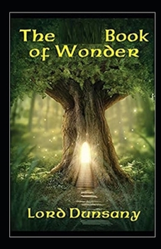 The Book of Wonder Illustrated