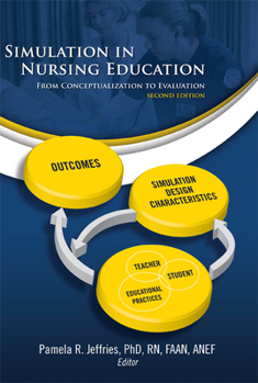 Paperback Simulation in Nursing Education: From Conceptualization to Evaluation Book