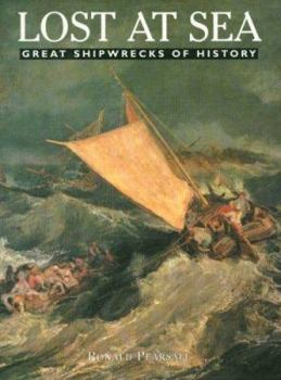 Hardcover Lost at Sea: Great Shipwrecks of History Book