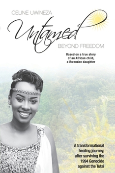 Paperback Untamed: Beyond Freedom Book