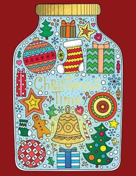 Paperback Christmas Time: Adult Coloring for Relaxation Meditation Blessing Book