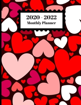 2020-2022 Monthly Planner: Colorful Hearts Design Cover 2 Year Planner Appointment Calendar Organizer And Journal Notebook