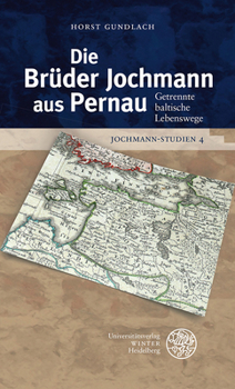 Hardcover Jochmann-Studien / Band 4: Die Bruder Jochmann Aus Pernau [German] Book