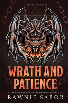 Wrath and Patience: A Court of Chains Story