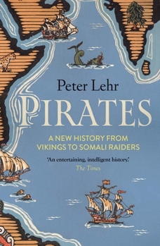 Paperback Pirates: A New History, from Vikings to Somali Raiders Book