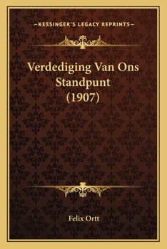 Paperback Verdediging Van Ons Standpunt (1907) [Dutch] Book
