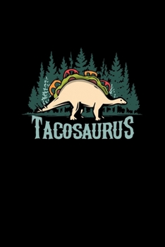 Paperback Tacosaurus: College Ruled Lined Writing Notebook Journal, 6x9, 120 Pages Book