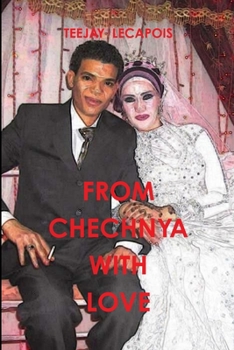 Paperback From Chechnya With Love Book