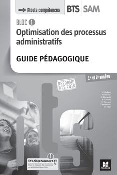 Paperback BLOC 1 - Optimisation des processus administratifs - BTS SAM 1 et 2 - Éd. 2018 - G.P (French Edition) [French] Book