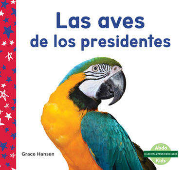 Birds of Presidents