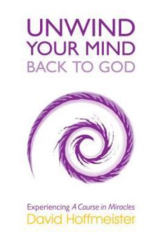 Paperback Unwind Your Mind - Back to God Book